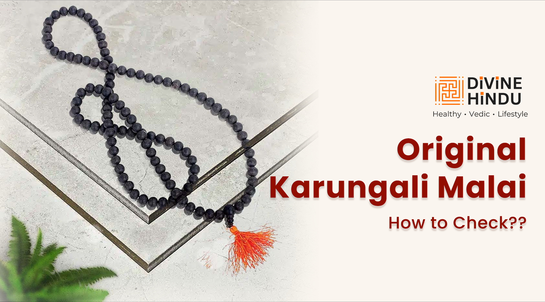 How to check original karungali malai